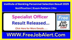IBPS Result 2025 Declared ibps.in Specialist Officer Check IBPS Merit List Here IBPS Result 2025 Declared ibps.in Specialist Officer Check IBPS Merit List Here
