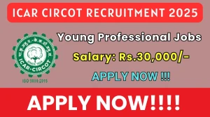 ICAR CIRCOT Young Professional Recruitment 2025 - Apply Offline for 1 Posts