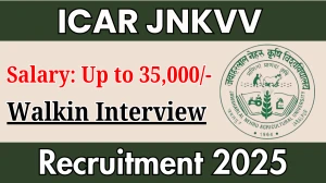 ICAR JNKVV Senior Research Fellow, Lab Assistant Recruitment 2025 – Walk in