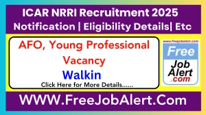 ICAR NRRI Agricultural Field Operator, Young Professional Recruitment 2025 – Walk in for 6 Posts