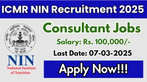 ICMR NIN Consultant Recruitment 2025 - Apply Offline