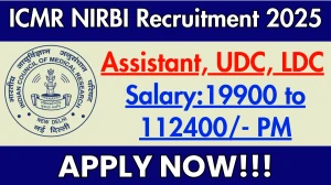 ICMR NIRBI Assistant, UDC, LDC Recruitment 2025 - Apply Online for 11 Posts