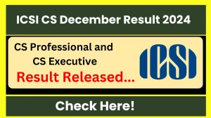 ICSI CS December Result 2024 Out at icsi.edu How to check CS Results Here