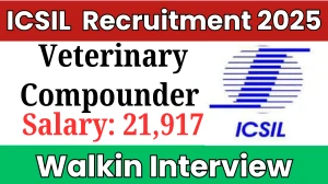 ICSIL Veterinary Compounder Recruitment 2025 – Walk in