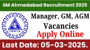 IIM Ahmedabad Manager, GM, AGM Recruitment 2025 - Apply Online
