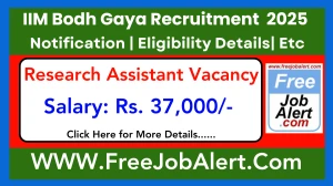 IIM Bodh Gaya Research Assistant Recruitment 2025 - Apply Online
