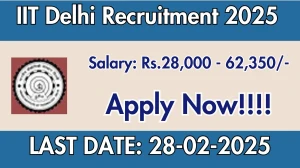 IIT Delhi Project Scientist, Junior Project Assistant Recruitment 2025 - Apply Offline for 3 Posts