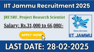 IIT Jammu JRF, Project Research Scientist & Other Recruitment 2025 - Apply Online