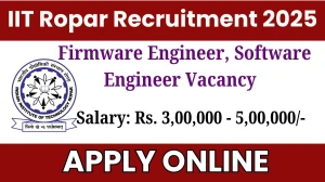 IIT Ropar Firmware Engineer, Software Engineer Recruitment 2025 - Apply Online for 3 Posts