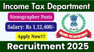 Income Tax Department Stenographer Grade - I Recruitment 2025 - Apply Offline for 62 Posts
