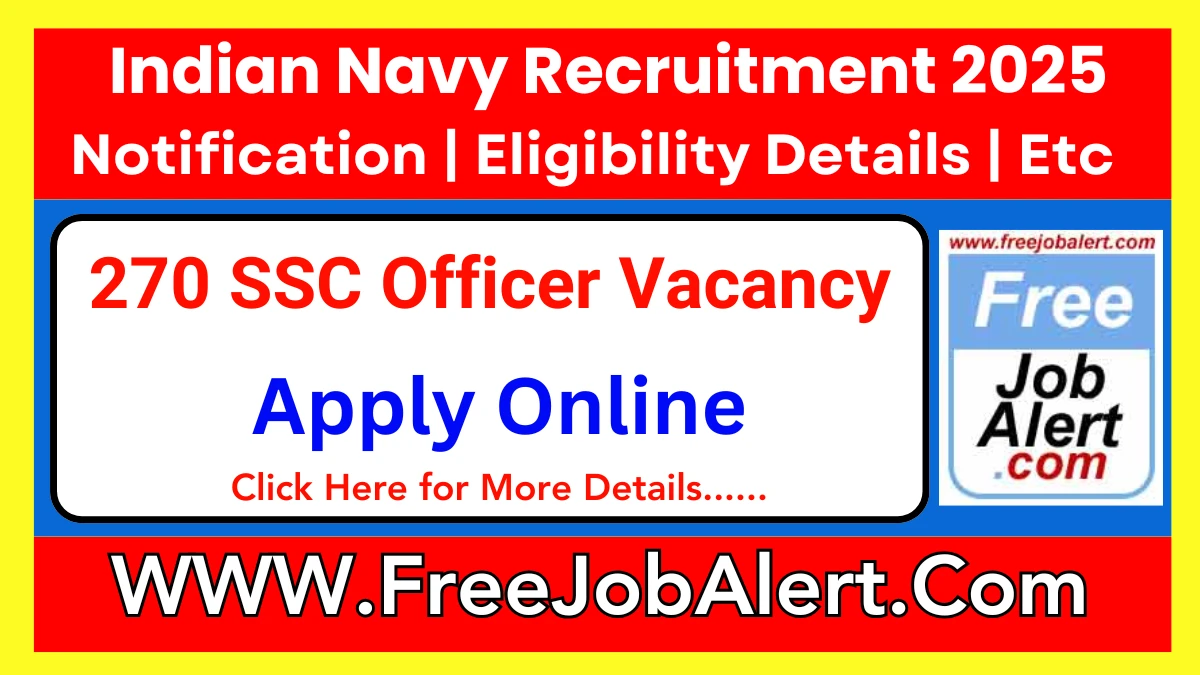 Indian Navy SSC Officer Recruitment 2025 - Apply Online for 270 Posts