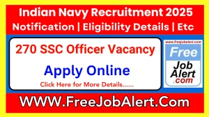 Indian Navy SSC Officer Recruitment 2025 - Apply Online for 270 Posts Indian Navy SSC Officer Recruitment 2025 - Apply Online for 270 Posts