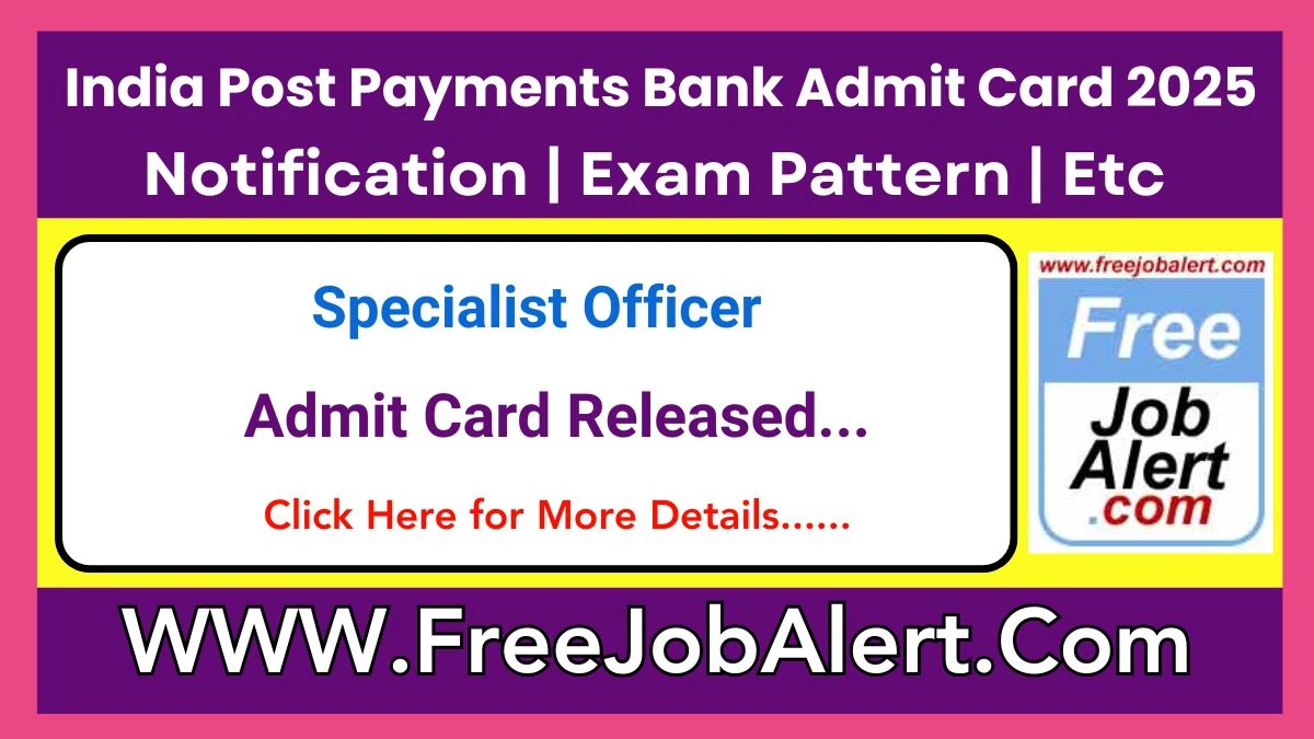 IPPB Admit Card 2025 Release Direct Link to Download IPPB Specialist Officer Admit Card ippbonline.com