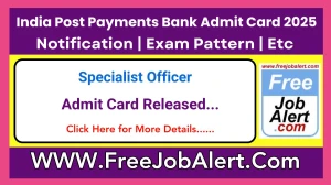 IPPB Admit Card 2025 Release Direct Link to Download IPPB Specialist Officer Admit Card ippbonline.com IPPB Admit Card 2025 Release Direct Link to Download IPPB Specialist Officer Admit Card ippbonline.com