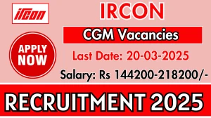 IRCON Chief General Manager Recruitment 2025 - Apply Offline