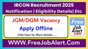 IRCON Joint General Manager, Deputy General Manager Recruitment 2025 - Apply Offline