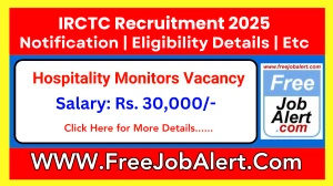 IRCTC Hospitality Monitors Recruitment 2025 – Walk in