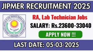 JIPMER Research Assistant, Lab Technician Recruitment 2025 - Apply Offline