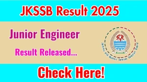 JKSSB Junior Engineer Result 2025 OUT, Download Junior Engineer Result at jkssb.nic.in