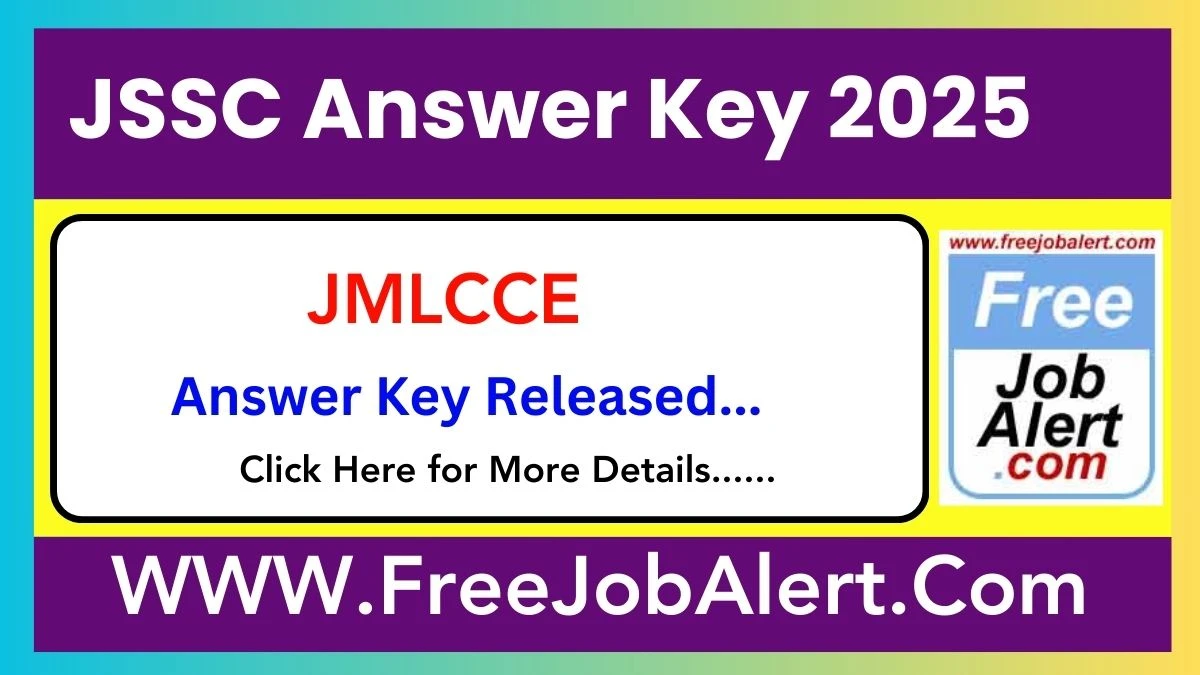 JSSC JMLCCE Answer Key 2025 Available for the Download Answer Key PDF at jssc.nic.in