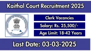 Kaithal Court Clerk Recruitment 2025 - Apply Offline for 27 Posts