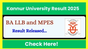 Kannur University Result 2025 Released at kannuruniversity.ac.in