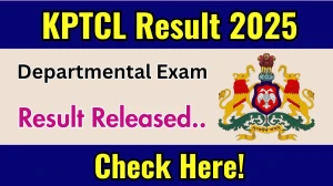 KPTCL Result 2025 Announced. Direct Link to Check KPTCL Departmental Exam Result 2025 kptcl.karnataka.gov.in