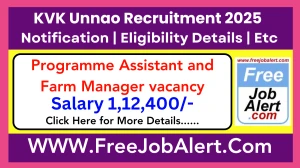 KVK Unnao Programme Assistant and Farm Manager Recruitment 2025 - Apply Offline