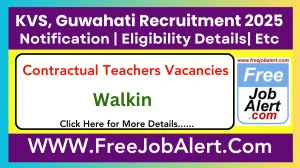 KVS, Guwahati Contractual Teachers Recruitment 2025 – Walk in