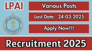 Land Ports Authority of India (LPAI) Various Posts Recruitment 2025 - Apply Offline for 30 Posts