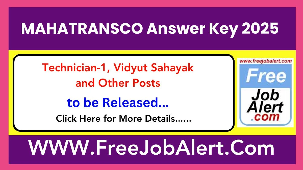 MAHATRANSCO Technician-1, Vidyut Sahayak and Other Posts Answer Key 2025 to be out Check and Download answer Key PDF @ mahatransco.in