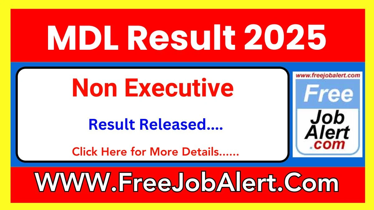 MDL Non Executive Result 2025 OUT, Download Non Executive Result at mazagondock.in