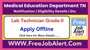 Medical Education Department TN Lab Technician Grade-II Recruitment 2025 - Apply Offline