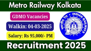 Metro Railway Kolkata GDMO Recruitment 2025 – Walk in