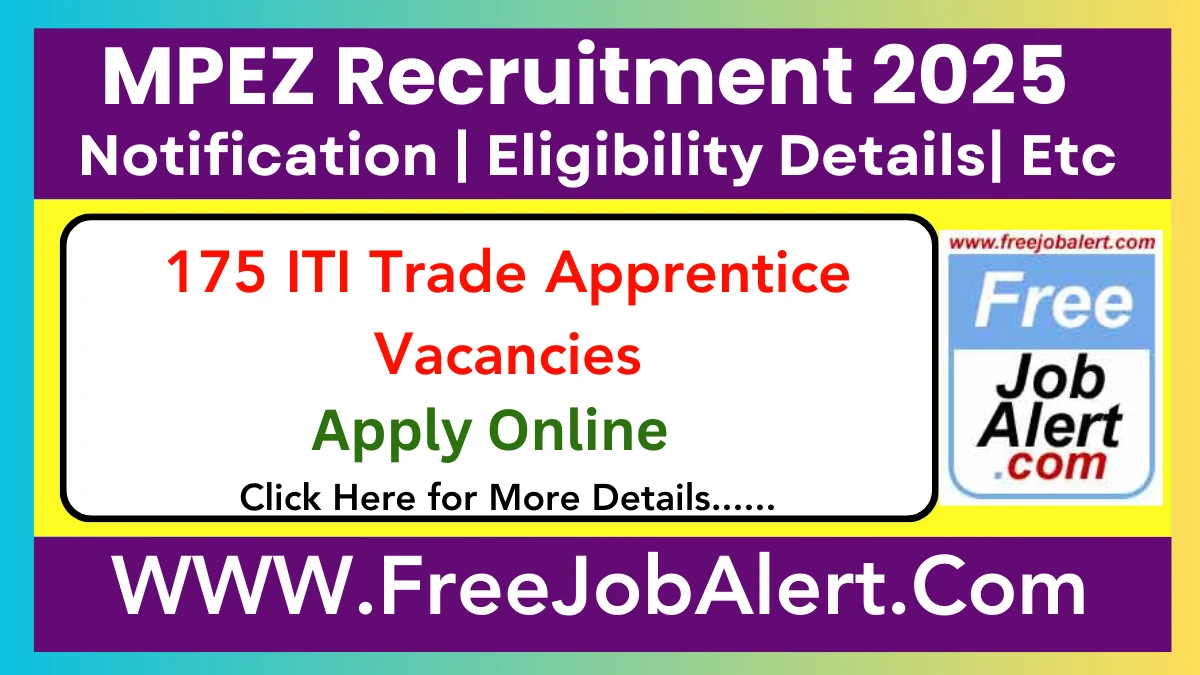 MPEZ ITI Trade Apprentice Recruitment 2025 - Apply Online for 175 Posts