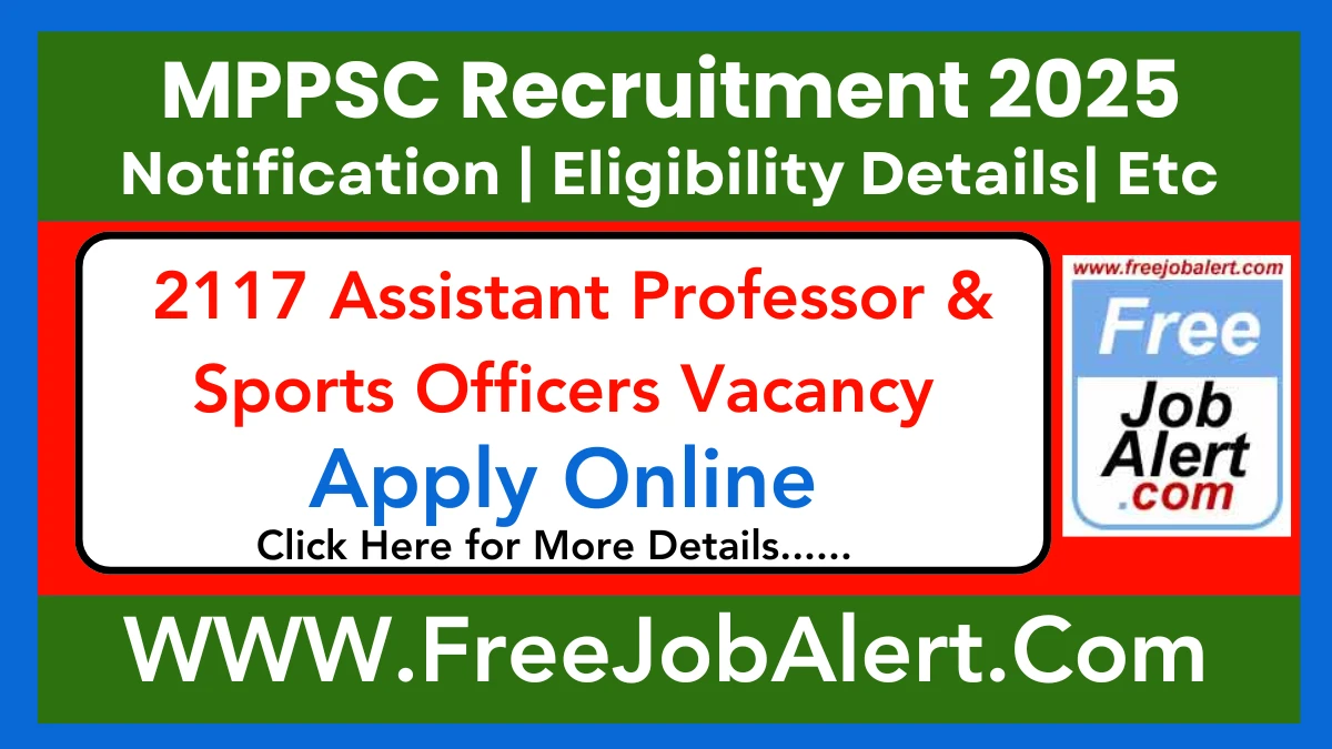 MPPSC Assistant Professor & Sports Officers Recruitment 2025 - Apply Online for 2117 Posts