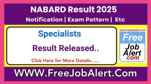 NABARD Result 2025 Announced. Direct Link to Check NABARD Specialists Result 2025 nabard.org