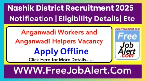 Nashik District Anganwadi Workers and Anganwadi Helpers Recruitment 2025 - Apply Offline for 15 Posts