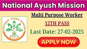 National Ayush Mission Multi Purpose Worker Recruitment 2025 - Apply Offline