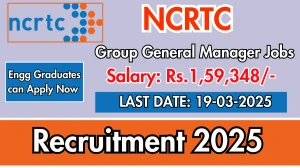 NCRTC Group General Manager Recruitment 2025 - Apply Online
