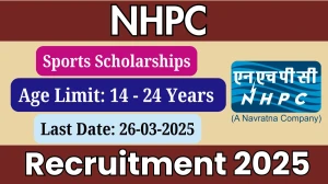 NHPC Sports Scholarships Recruitment 2025 - Apply Online for 32 Posts