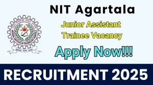 NIT Agartala Junior Assistant Trainee Recruitment 2025 - Apply Offline for 2 Posts