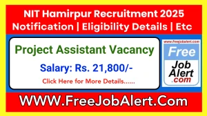 NIT Hamirpur Project Assistant Recruitment 2025 - Apply Online