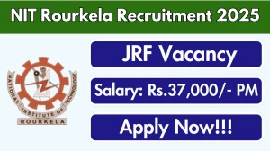 NIT Rourkela Junior Research Fellow Recruitment 2025 - Apply Offline for 1 Posts
