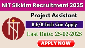 NIT Sikkim Project Assistant Recruitment 2025 - Apply Offline