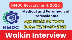 NMDC Medical and Paramedical Professionals Recruitment 2025 – Walk in
