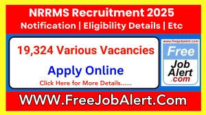 NRRMS Coordinator, Computer Assistant & Other Recruitment 2025 - Apply Online for 19324 Posts