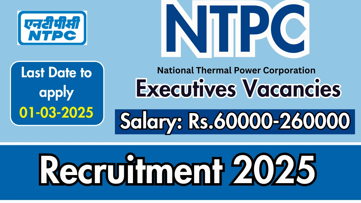 NTPC Executives Recruitment 2025 Apply Online