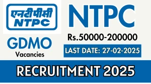 NTPC GDMO/ Medical Specialist Recruitment 2025 - Apply Online for 81 Posts