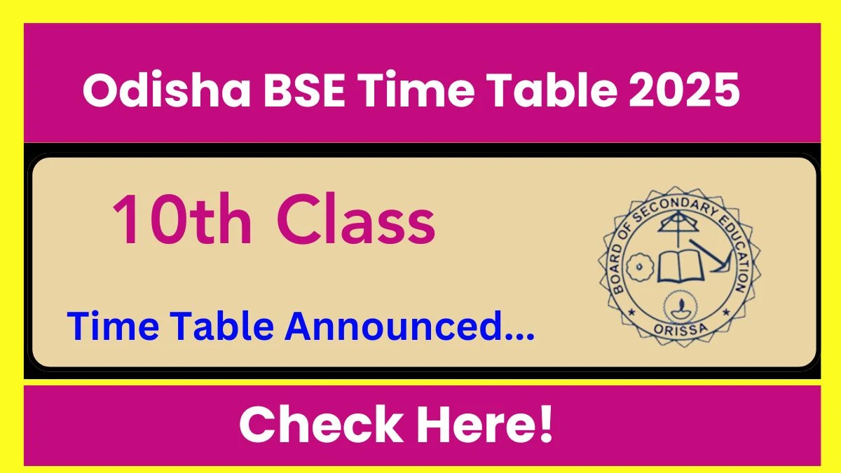 Odisha 10th Exam Time Table 2025 Released, Download BSE Odisha 10th